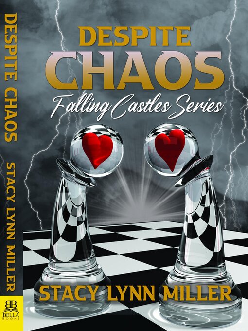 Title details for Despite Chaos by Stacy Lynn Miller - Available